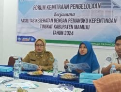 Forum Kemitraan Kabupaten Mamuju: Dinkes Fokus Lakukan Perbaikan Mutu Layanan Kesehatan